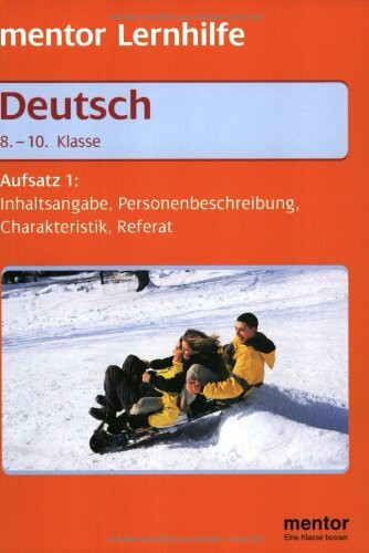 Mentor Lernhilfe Deutsch. Aufsatz 1, 8.-10. Klasse: -10.Klasse. Aufsatz 1