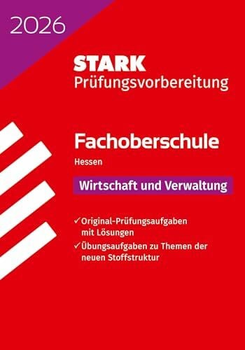 STARK Wirtschaft und Verwaltung - Abschlussprüfung FOS 2026 Hessen - Prüfungsvorbereitung (Abitur-Prüfungen)
