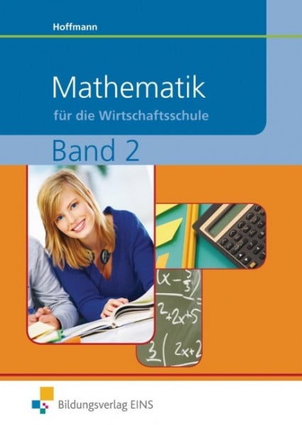 Mathematik für die Wirtschaftsschule 2