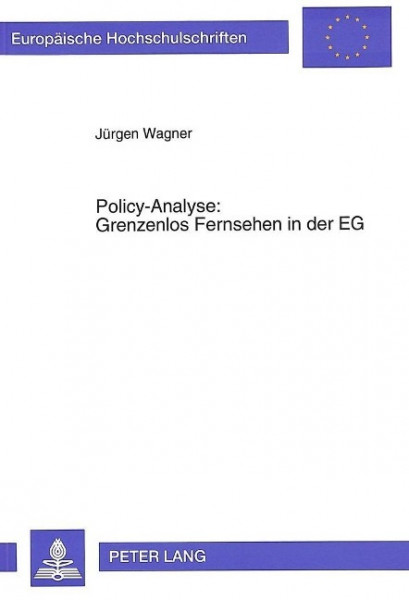 Policy-Analyse: Grenzenlos Fernsehen in der EG