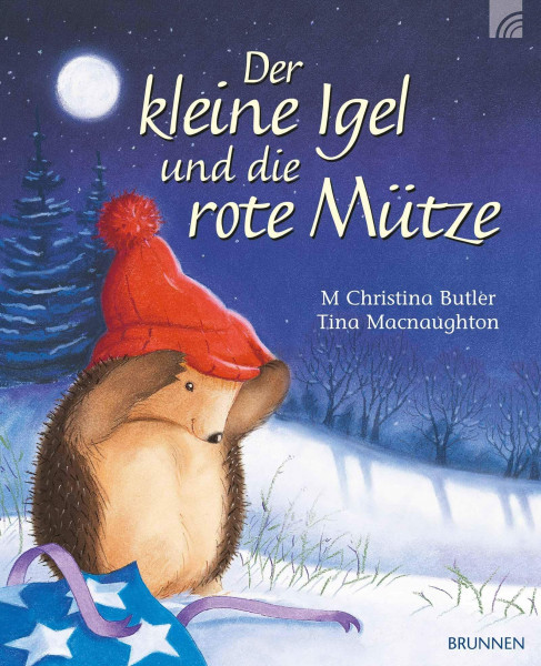 Der kleine Igel und die rote Mütze: Eine zauberhafte Winter- und Weihnachtsgeschichte zum Vorlesen. Ein vergnüglicher Kinderbuch-Klassiker ab 3 aus Christina Butlers Bilderbuch-Reihe
