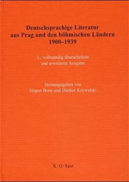 Deutschsprachige Literatur aus Prag und den böhmischen Ländern 1900-1939: Chronologische Übersicht und Bibliographie