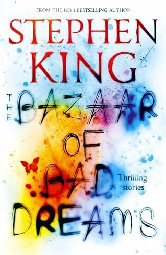 Hodder & Stoughton The Bazaar Of Bad Dreams, Thrilling Stories