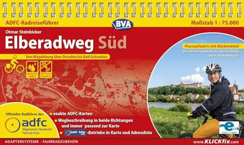 ADFC-Radreiseführer Elberadweg Süd 1:75.000 praktische Spiralbindung, reiß- und wetterfest, GPS-Tracks Download: Von Magdeburg über Dresden bis Bad Schandau (ADFC Radführer)