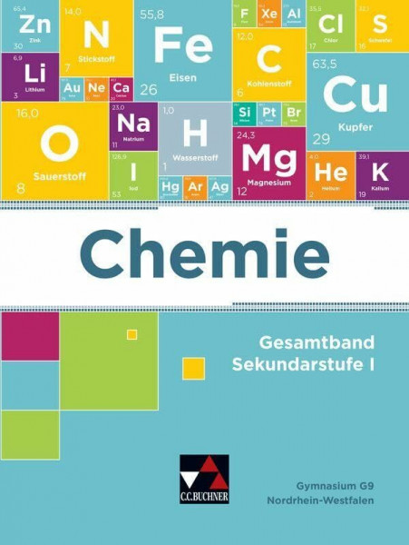 Chemie - Nordrhein-Westfalen / Chemie NRW Gesamtband: Sekundarstufe I (Chemie - Nordrhein-Westfalen: Sekundarstufe I)