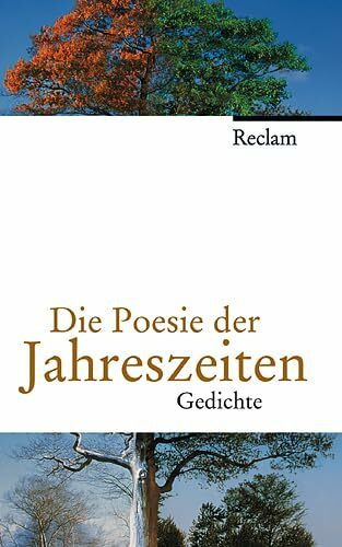 Die Poesie der Jahreszeiten: (Jubiläumsedition)