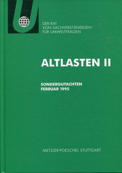Altlasten II: Sondergutachten. Der Rat von Sachverständigen für Umweltfragen
