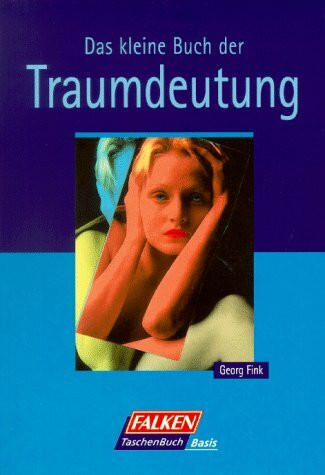 Das kleine Buch der Traumdeutung