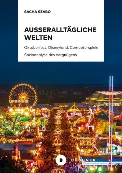 Außeralltägliche Welten