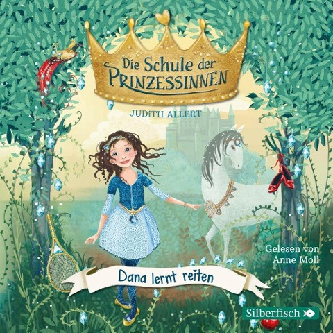 Die Schule der Prinzessinnen 02. Dana lernt reiten. CD