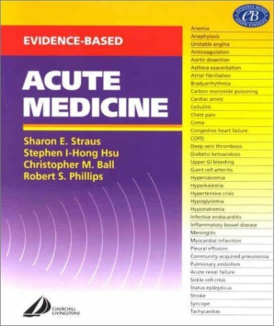 Evidence Based Acute Medicine Evidence Based Acute Medicine