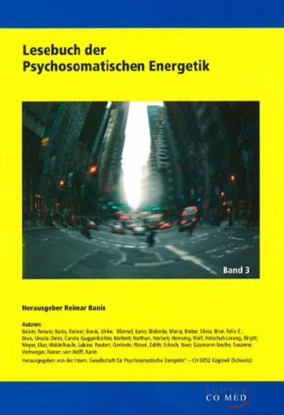 Lesebuch der Psychosomatischen Energetik: Band 3
