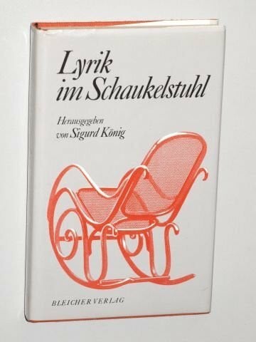 Lyrik im Schaukelstuhl.