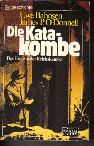 Die Katakombe (Zeitgeschichte. Bastei Lübbe Taschenbücher)