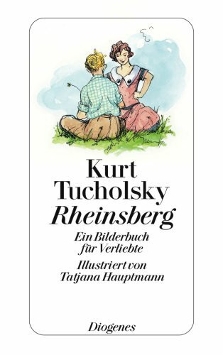 Rheinsberg: Ein Bildlerbuch für Verliebte