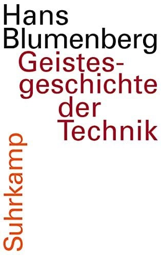 Geistesgeschichte der Technik: Mit einem Radiovortrag auf CD