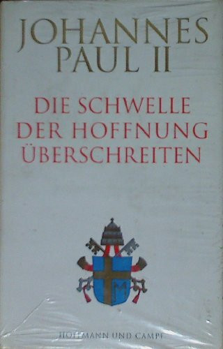 Die Schwelle der Hoffnung überschreiten