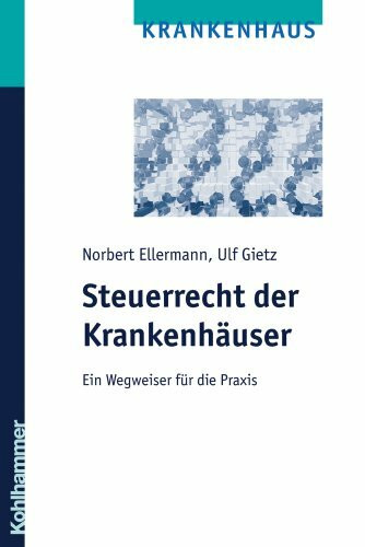 Steuerrecht der Krankenhäuser: Ein Wegweiser für die Praxis