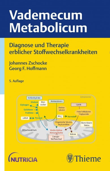 Vademecum Metabolicum: Diagnose und Therapie erblicher Stoffwechselkrankheiten