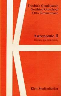 Astronomie II. Fixsterne und Sternsysteme