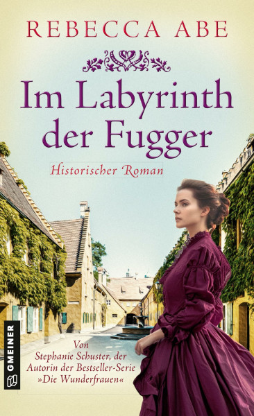 Im Labyrinth der Fugger: Historischer Roman