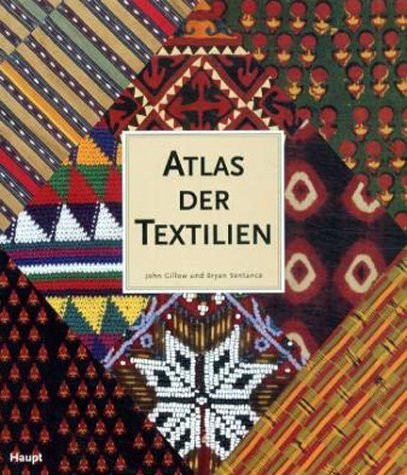 Atlas der Textilien: Ein illustrierter Führer durch die Welt der traditionellen Textilien