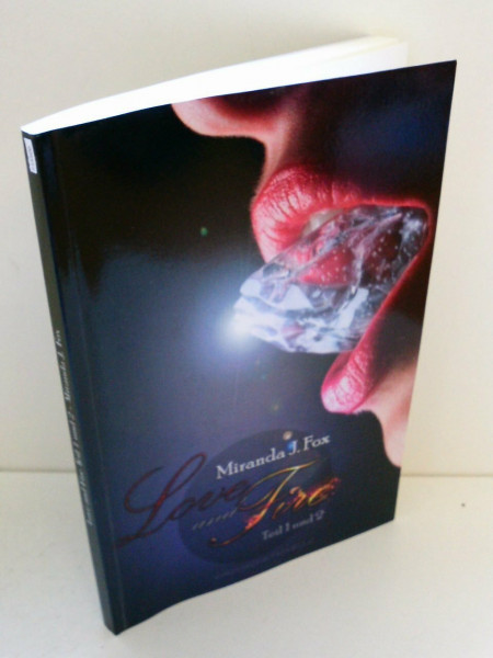 Love and Fire - Sammelband (Teil 1 & 2)
