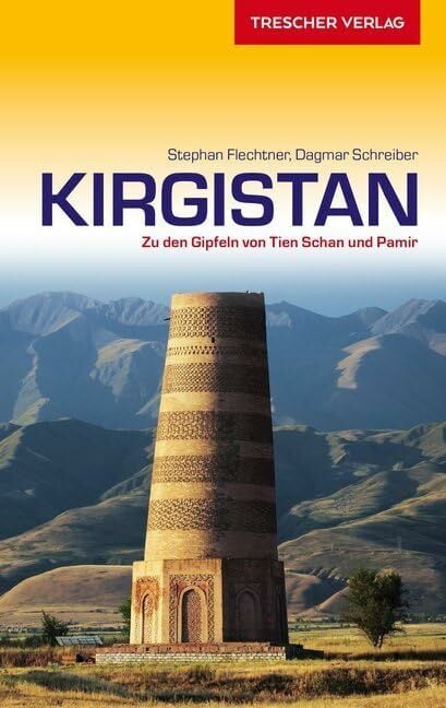 Reiseführer Kirgistan: Zu den Gipfeln von Tien-Schan und Pamir (Trescher-Reiseführer) Reiseführer Kirgistan: Zu den Gipfeln von Tien-Schan und Pamir (Trescher-Reiseführer)