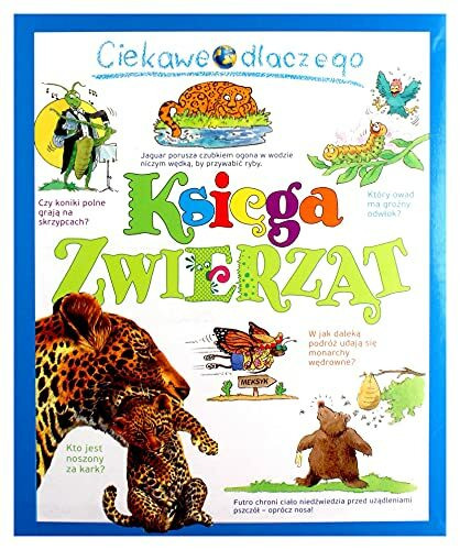 Ciekawe dlaczego. KsiÄga zwierzÄt [KSIÄĹťKA]