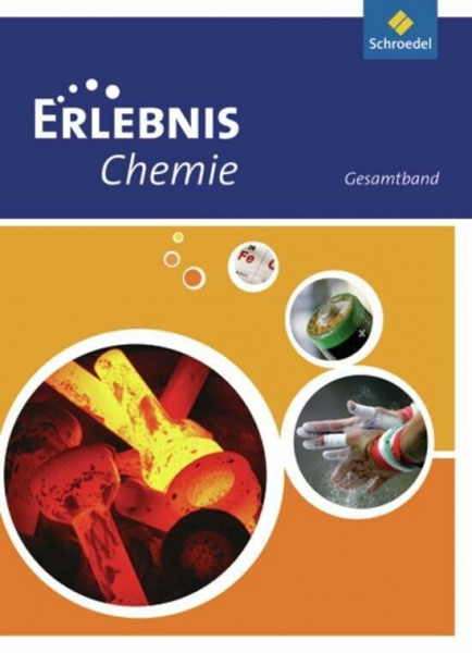 Erlebnis Chemie - Ausgabe 2010 für Hessen, Niedersachen und Rheinland-Pfalz: Gesamtband (Erlebnis Chemie: Ausgabe 2010 Rheinland-Pfalz)