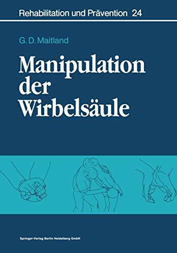 Manipulation der Wirbelsäule (Rehabilitation und Prävention, 24)