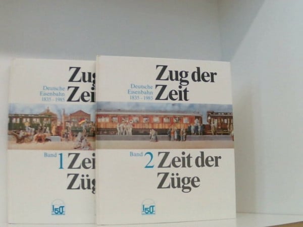 Zug der Zeit, Zeit der Züge - Zwei Bände