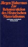 Zur Rekonstruktion des Historischen Materialismus