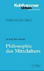 Philosophie des Mittelalters (Grundkurs Philosophie)