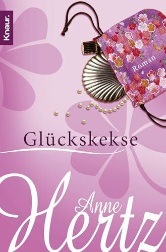 Glückskekse: Roman. Originalausgabe