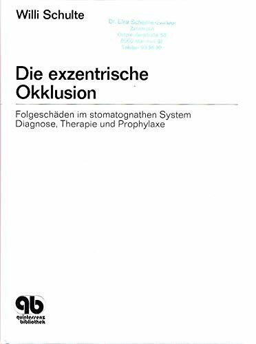 Die exzentrische Okklusion