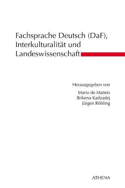 Fachsprache Deutsch (DaF), Interkulturalität und Landeswissenschaft