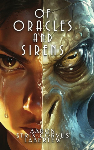 Of Oracles and Sirens (The Oraculi Chronicles, Band 1)