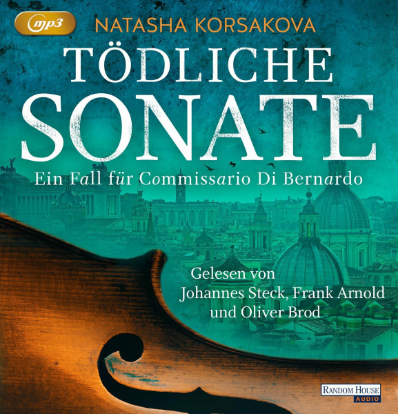 Tödliche Sonate: Ein Fall für Commissario Di Bernardo (Rom-Krimi-Serie, Band 1)