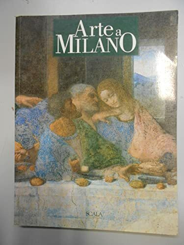 Arte a Milano. Ediz. tedesca