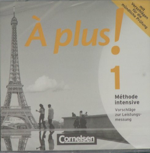 À plus! 1 Méthode intensive Band 1 Vorschläge zur Leistungsmessung - Klassena...