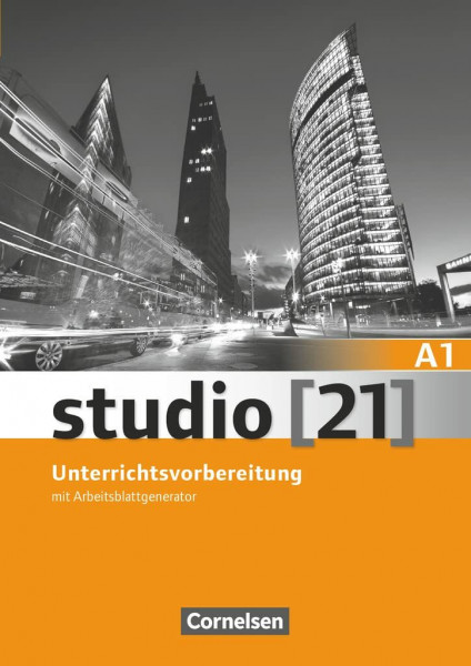 Studio [21] - Grundstufe - A1: Gesamtband: Unterrichtsvorbereitung (Print) - Mit Toolbox CD-ROM "Der Arbeitsblattgenerator"