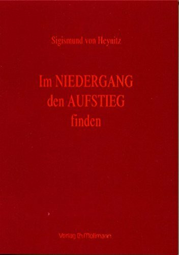 Im Niedergang den Aufstieg finden