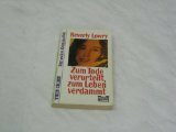 Zum Tode verurteilt, zum Leben verdammt (True Crime. Bastei Lübbe Taschenbücher)