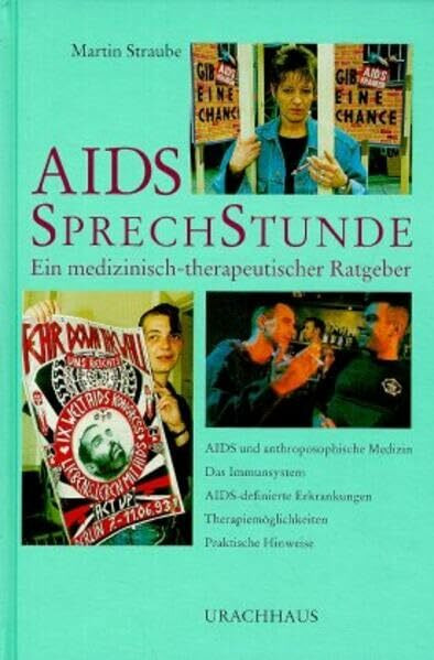 Aids-Sprechstunde: Ein medizinisch-therapeutischer Ratgeber (Sprechstunden)