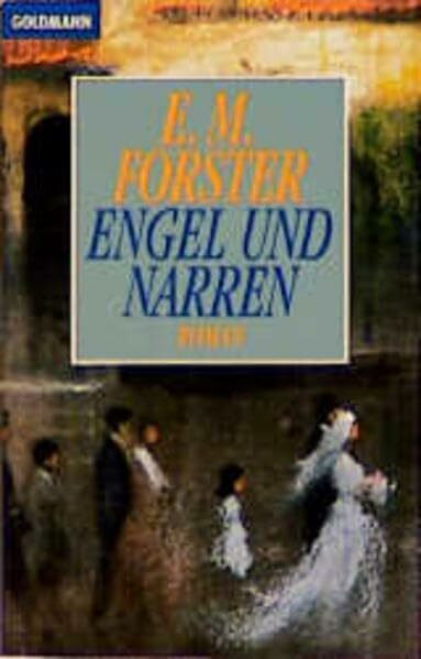 Engel und Narren (Goldmann Allgemeine Reihe)
