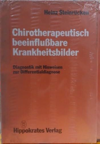 Chirotherapeutisch beeinflußbare Krankheitsbilder. Diagnostik mit Hinweisen zur Differentialdiagnose