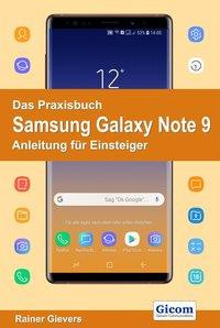 Das Praxisbuch Samsung Galaxy Note 9 - Anleitung für Einsteiger