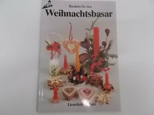Basteln für den Weihnachtsbasar
