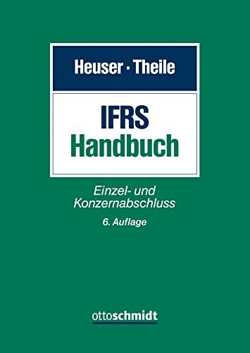 IFRS-Handbuch: Einzel- und Konzernabschluss IFRS-Handbuch: Einzel- und Konzernabschluss